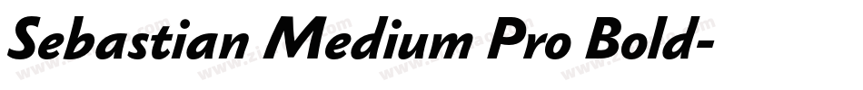 Sebastian Medium Pro Bold字体转换